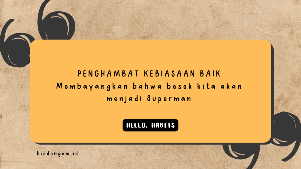 Kutipan dalam Buku Hello, Habits