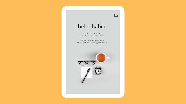 Buku Hello Habits karya Fumio Sasaki