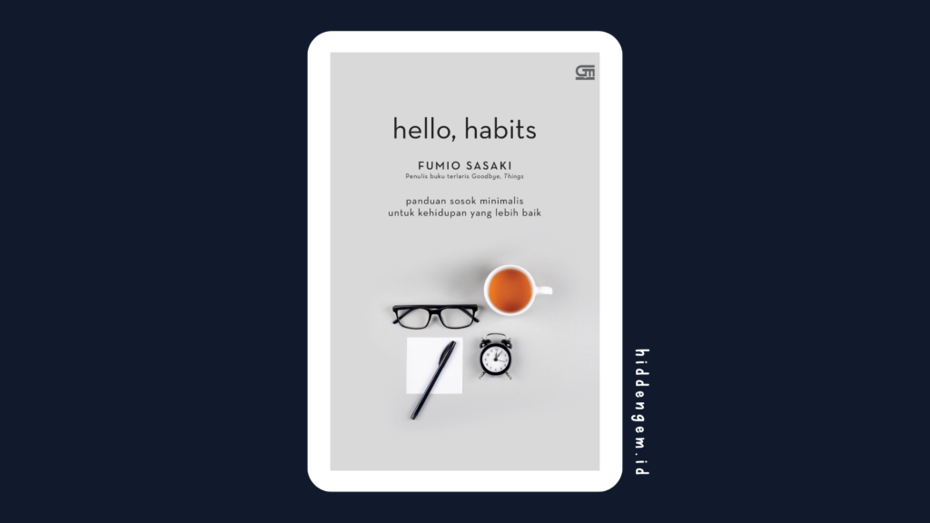 buku hello, habits karya Fumio Sasaki