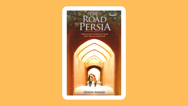 Buku The Road to Persia